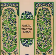 Vilayat Khan - Raga Tilak Kamod / Raga Bhairavi
