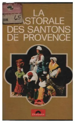 Vilbert / Ardisson / Nader a.o. - La Pastorale Des Santons De Provence