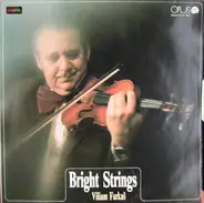 Viliam Farkaš - Bright Strings