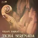 LP - Viliam Farkaš - Tichá Serenáda