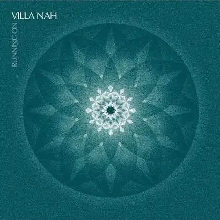 Villa Nah - Running On