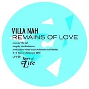Villa Nah - Remains of Love