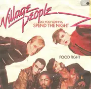 7inch Vinyl Single - Village People - Do You Wanna Spend The Night