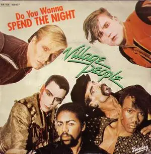 Village People - Do You Wanna Spend The Night