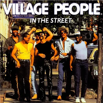 Village People - In the Street