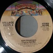 7'' - Village People - San Francisco (You've Got Me) / Village People