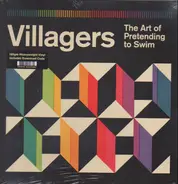 Villagers - The Art Of Pretending To Swim