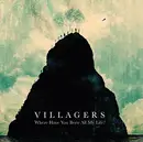 CD - Villagers - Where Have You Been All My Life? - Card Sleeve