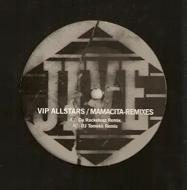 VIP Allstars - Mamacita-Remixes