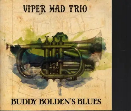 Viper Mad Trio - Buddy Bolden's Blues