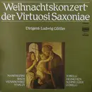 LP - Virtuosi Saxoniae - Ludwig Güttler - Weihnachtskonzert Der Virtuosi Saxoniae - DMM