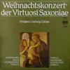 LP - Virtuosi Saxoniae - Ludwig Güttler - Weihnachtskonzert Der Virtuosi Saxoniae
