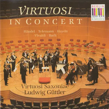 Virtuosi Saxoniae , Ludwig Güttler - Virtuosi In Concert