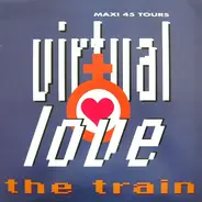 Virtual Love - The Train