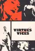 DVD - Virtues And Vices - Virtues And Vices - Still Sealed