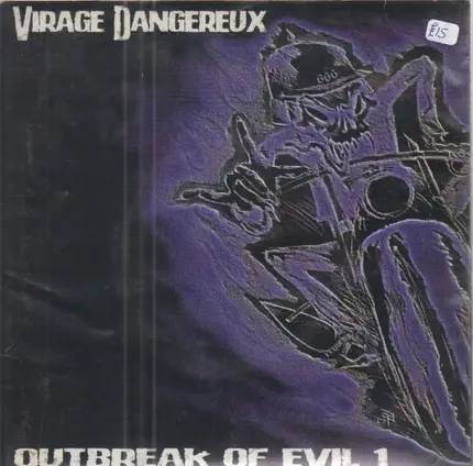 Virage Dangereux - Outbreak Of Evil