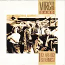 7inch Vinyl Single - Virch Band - Ich Hab Dich So Vermisst