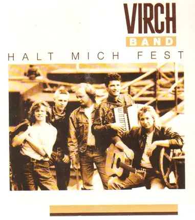 Virch Band - Halt Mich Fest