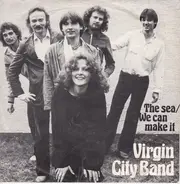 Virgin City Band - The Sea / We Can Make It