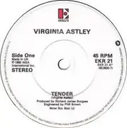 7inch Vinyl Single - Virginia Astley - Tender