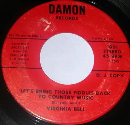 Virginia Bell - Let's Bring Those Fiddles Back To Country Music