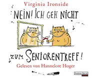 Virginia Ironside - Nein! Ich Geh Nicht Zum Seniorentreff!