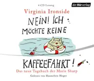 Virginia Ironside - Nein! Ich Möchte Keine Kaffeefahrt!