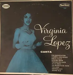 Virginia Lopez - Canta
