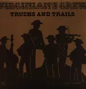 LP - Virginian's Crew - Trucks And Trails