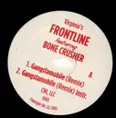12'' - Virginia's Frontline feat. Bone Crusher - Gangstamobile (Remix)