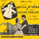 7inch Vinyl Single - Virginie Morgan Son Orgue Et Ses Rythmes - Le Pays D'où Je Viens
