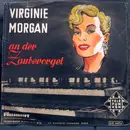 7inch Vinyl Single - Virginie Morgan - Virginie Morgan An Der Zauberorgel
