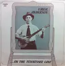 LP - Virgil Anderson - On The Tennessee Line
