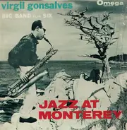 Virgil Gonsalves Big Band Plus Virgil Gonsalves Sextet - Jazz At Monterey