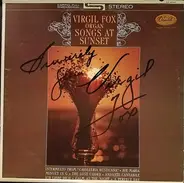Virgil Fox - Songs At Sunset