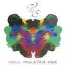 Double LP - Virgil & Steve Howe - Nexus