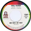 7inch Vinyl Single - Virgil Warner - Her Way, My Way