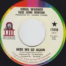7inch Vinyl Single - Virgil Warner - Here We Go Again / Hangin' On