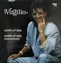 12inch Vinyl Single - Virgilio - Hurry Up Girl