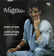 Virgilio - Hurry Up  Girl