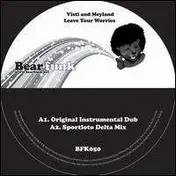 Visti & Meyland - Leave Your Worries