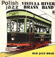Vistula River Brass Band - Old Jazz Road