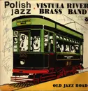 LP - Vistula River Brass Band - Old Jazz Road