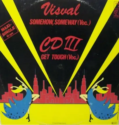 Visual / CD III - Somehow, Someway / Get Tough
