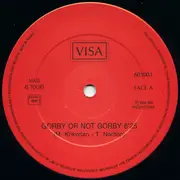 12inch Vinyl Single - Visa - Gorby Or Not Gorby