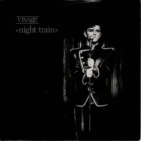 Visage - Night Train