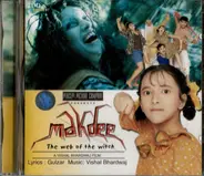 Vishal Bhardwaj , Gulzar - Makdee - The Web Of The Witch