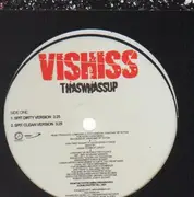 12'' - Vishiss - Thaswhassup - PROMO
