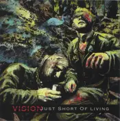 Vision - Just Short of Living