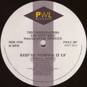 12inch Vinyl Single - Vision Masters & Tony King - Keep On Pumpin' It